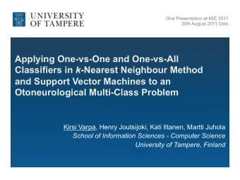 Applying One-vs-One and One-vs-All Classifiers in k -Nearest Neighbour Method  and Support Vector