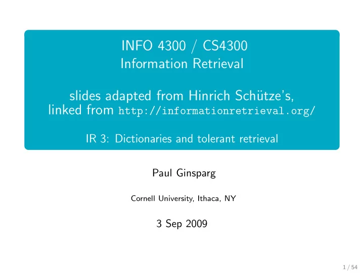 info 4300 cs4300 information retrieval slides adapted