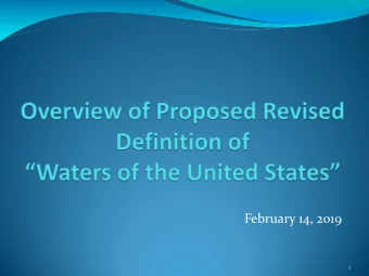 February 14, 2019  1  Todays Presentation  Background on the waters of the United