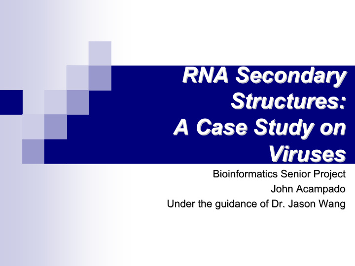 rna secondary rna secondary structures structures a case