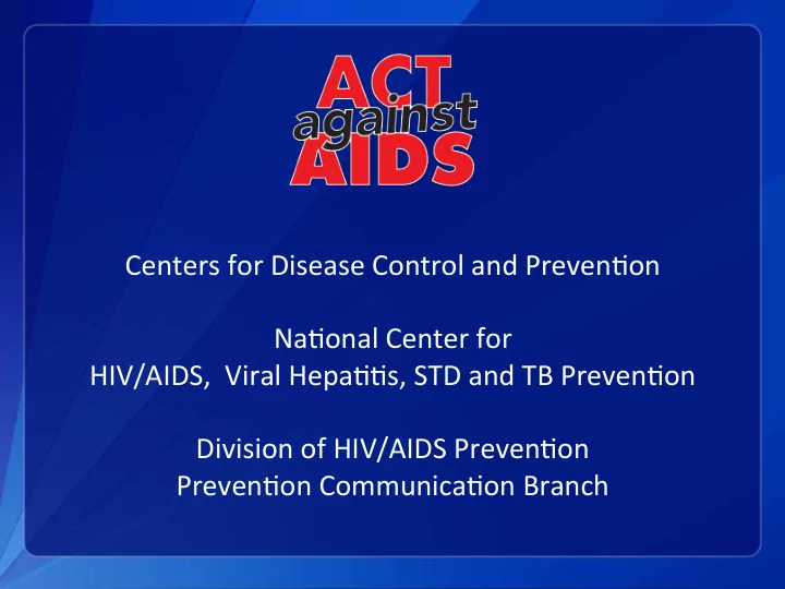 centers for disease control and preven1on na1onal center
