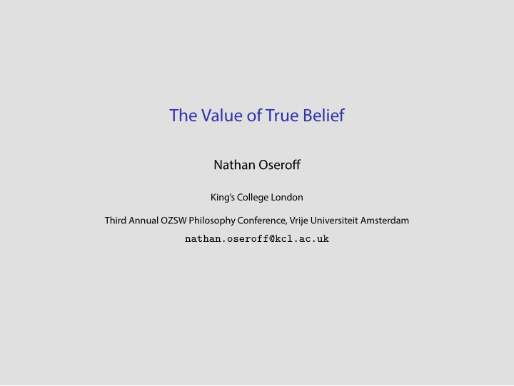 the value of true belief