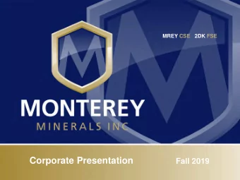 Corporate Presentation  Fall 2019  Disclaimer &amp; Forward Looking Statements  All statements