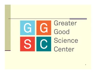 1  1 The Greater Good Science Center Resources for a compassionate and resilient society  Online