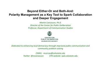 Beyond Either-Or and Both-And:  Polarity Management as a Key Tool to Spark Collaboration  and