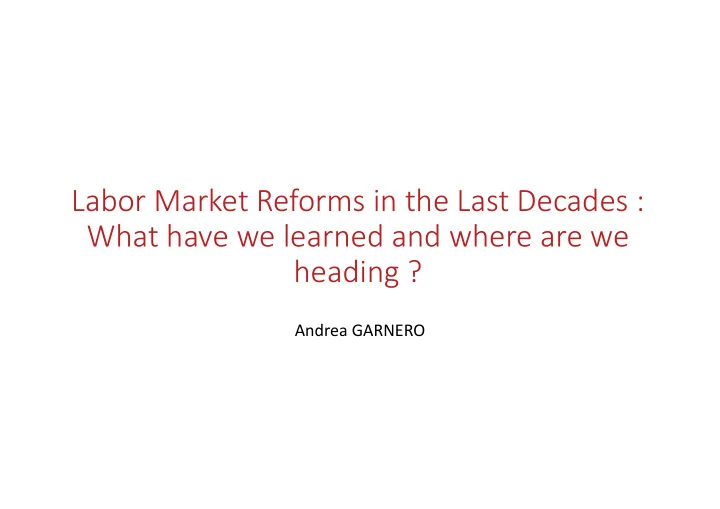 labor market reforms in the last decades what have we