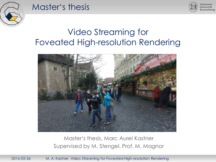 master s thesis video streaming for foveated high