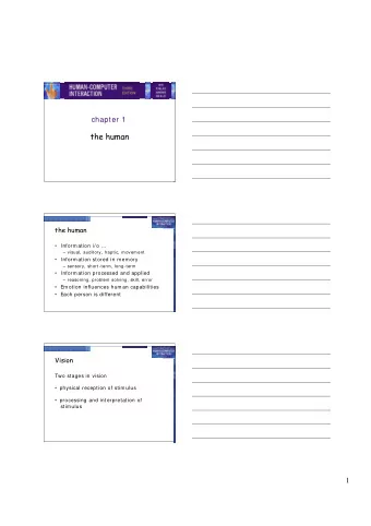 the human  the human   Information i/ o    visual, auditory, haptic, m ovem ent