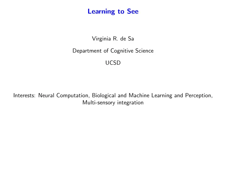 learning to see