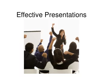 Effective Presentations  iClicker Question  I am comfortable giving presentations.  A. Strongly