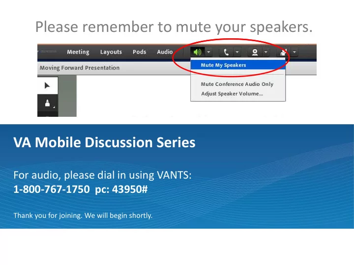 please remember to mute your speakers