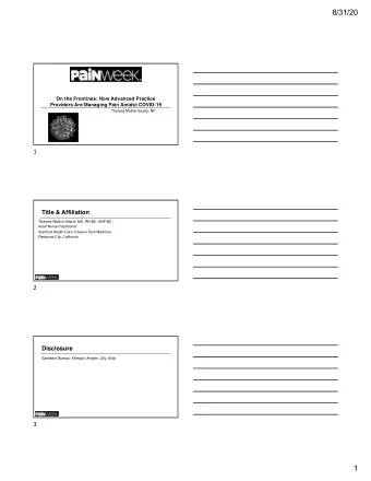 8/31/20  On the Frontines: How Advanced Practice  Providers Are Managing Pain Amidst COVID-19