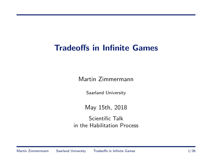 tradeoffs in infinite games