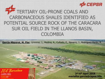 TERTIARY OIL-PRONE COALS AND  CARBONACEOUS SHALES IDENTIFIED AS  POTENTIAL SOURCE ROCK OF THE