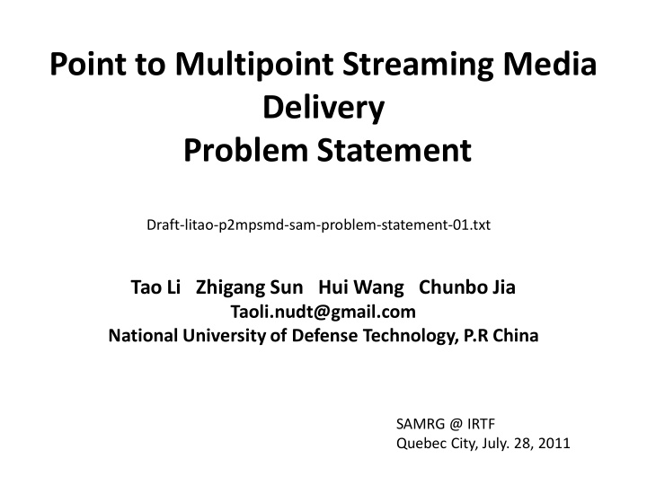 point to multipoint streaming media delivery problem