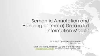 Handling of (meta) Data in IoT  Information Models  W3C WoT Open Day Presentation  Mar 26, 2018