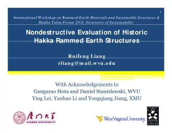 Nondestructive Evaluation of Historic  Hakka Rammed Earth Structures  Hakka Rammed Earth Structures