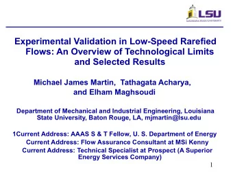 Experimental Validation in Low-Speed Rarefied  Flows: An Overview of Technological Limits  and