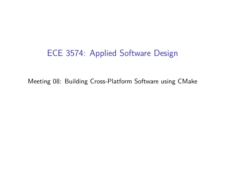 ece 3574 applied software design