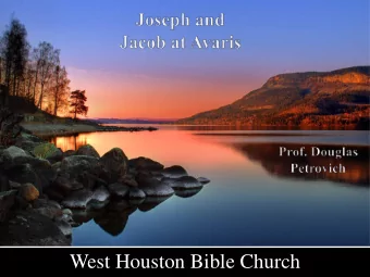 West Houston Bible Church  (Dynasty 12)  Ur (Mesopotamia)  Negev (Canaan)  Beer-lahai-roi (Canaan)