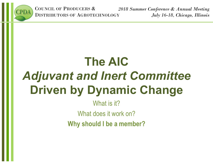 the aic adjuvant and inert committee driven by dynamic