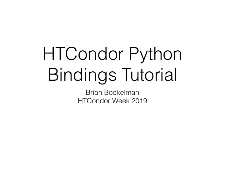 htcondor python bindings tutorial