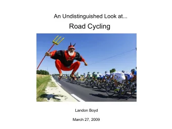 Road Cycling  Landon Boyd  March 27, 2009  The World of Cycling  Commuting  Touring  Recumbents