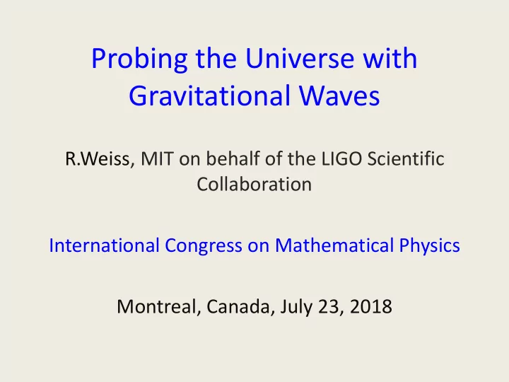 probing the universe with gravitational waves