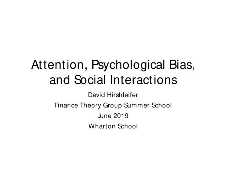 attention psychological bias and social interactions
