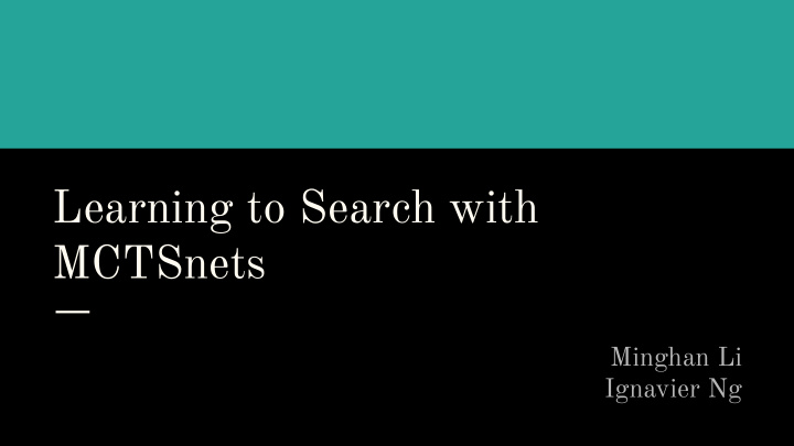 learning to search with mctsnets