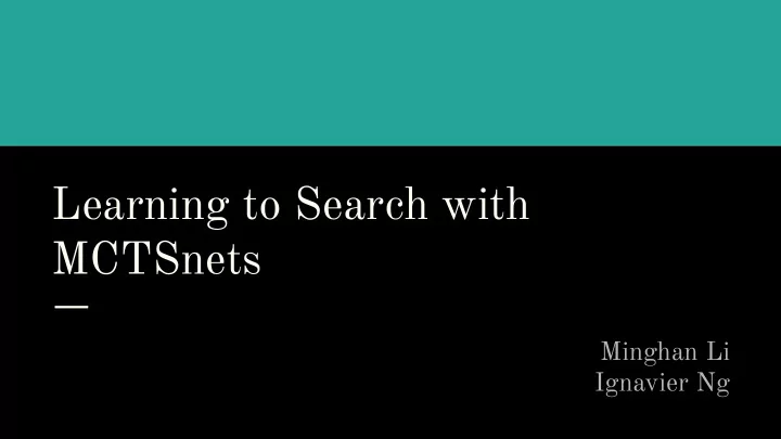 learning to search with mctsnets