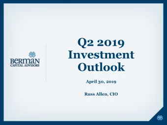Investment  Outlook  April 30, 2019  Russ Allen, CIO  Disclosures  Important Disclosures:  This