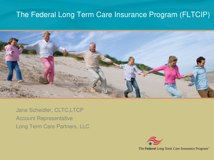 the federal long term care insurance program fltcip