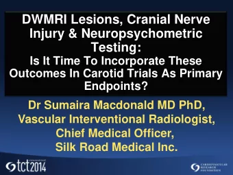 DWMRI Lesions, Cranial Nerve  Injury &amp; Neuropsychometric  Testing:  Is It Time To Incorporate