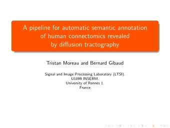 A pipeline for automatic semantic annotation  of human connectomics revealed  by diffusion