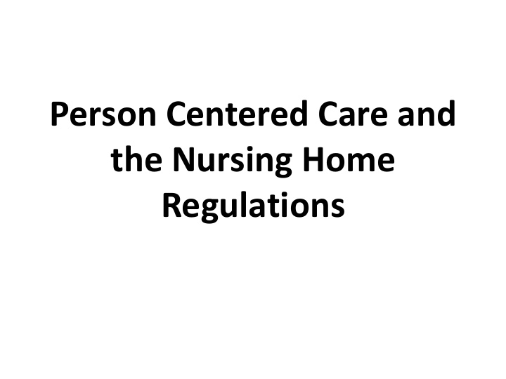 person centered care and the nursing home