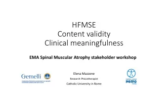 HFMSE  Content validity  Clinical meaningfulness  EMA Spinal Muscular Atrophy stakeholder workshop