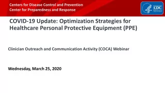 COVID-19 Update: Optimization Strategies for  Healthcare Personal Protective Equipment (PPE)