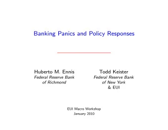 Banking Panics and Policy Responses    Huberto M. Ennis  Todd