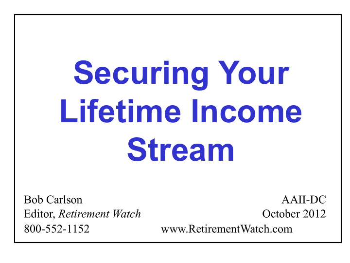 securing your lifetime income stream