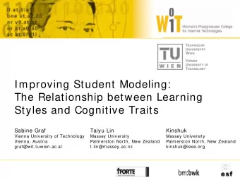 Improving Student Modeling:  The Relationship between Learning  Styles and Cognitive Traits  Sabine
