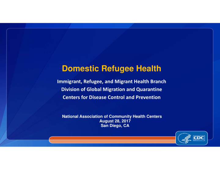 domestic refugee health