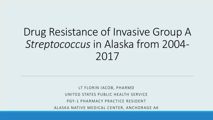 drug resistance of invasive group a
