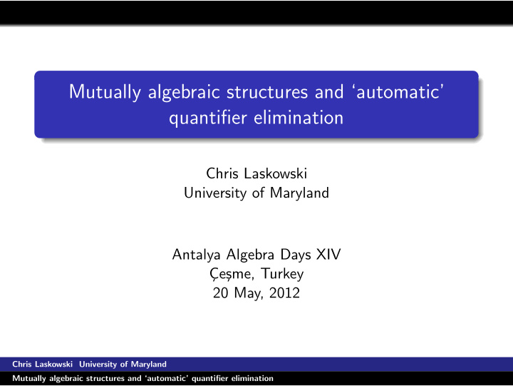 mutually algebraic structures and automatic quantifier