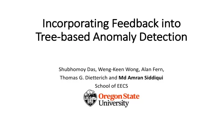 in incorporating feedback in into tree based anomaly