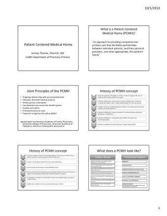 Patient Centered Medical Home primary care that facilitates partnerships between individual
