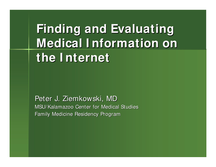 finding and evaluating finding and evaluating medical i