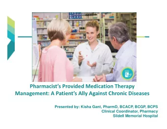 Pharmacists Provided Medication Therapy Management: A Patients Ally Against Chronic Diseases