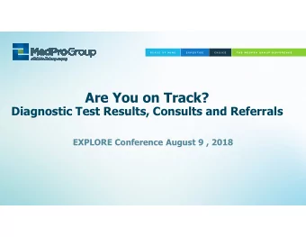 Click to edit Master title  Are You on Track?  style  Diagnostic Test Results, Consults and