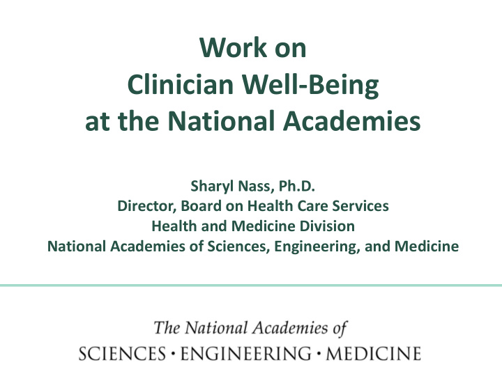 work on clinician well being at the national academies